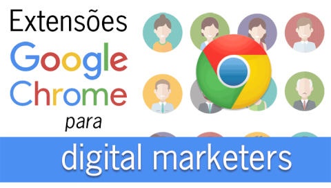 Extensões Chrome para digital marketers