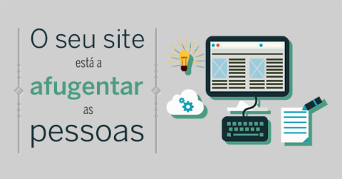 O seu site afugenta as pessoas?