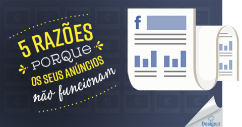 5 Razões Porque os Seus Anúncios Falham