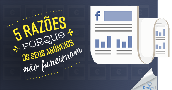 5 Razões Porque os Seus Anúncios Falham