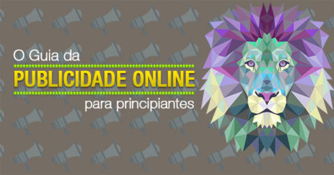 Guia de Publicidade Online para Principiantes