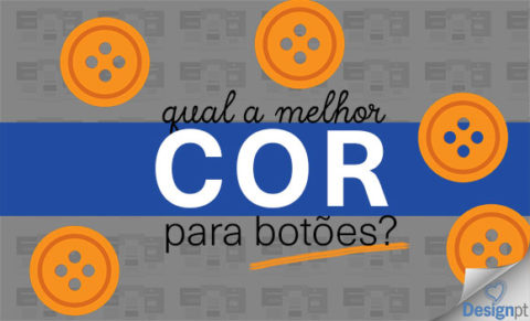 Qual a melhor cor para botoes
