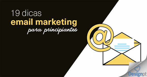 19dicasemailmarketingprincipiantes 19 Dicas Email Marketing para Principiantes
