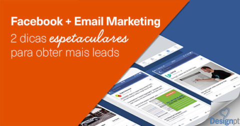 Facebook + Email marketing 2 dicas