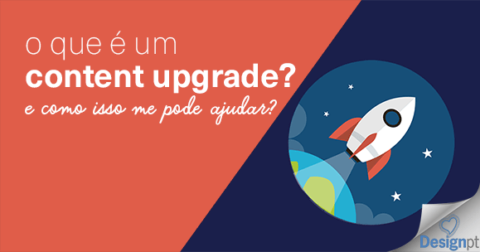 O que é um content upgrade