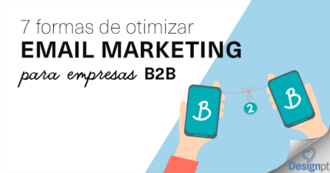 7 Formas de Otimizar Email Marketing B2B
