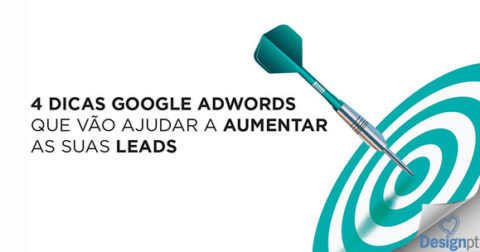 4 Dicas Google AdWords para aumentar leads