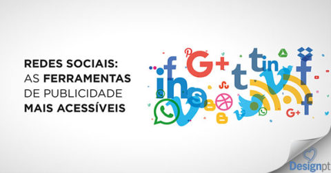 Redes Sociais: As ferramentas de publicidade mais acessíveis