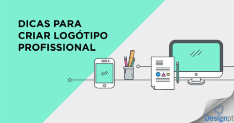 Dicas para criar logótipo profissional