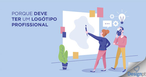 Porque a sua empresa precisa de um logotipo profissional