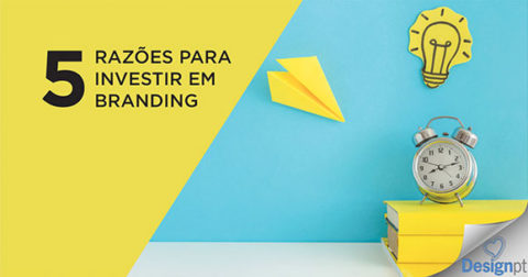 razões para investir em branding
