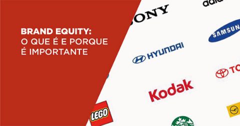 Brand Equity: o que é e porque é importante